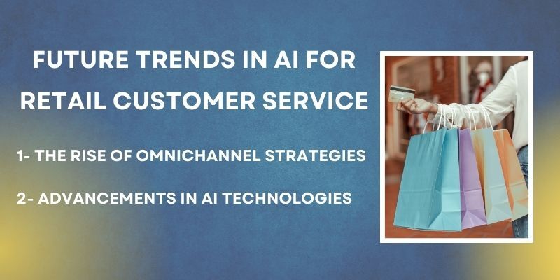 future-trends-in-artificial-intelligence-for-retail-customer-service